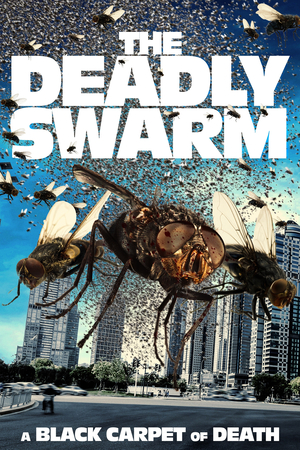 The Deadly Swarm (2024) онлайн бесплатно